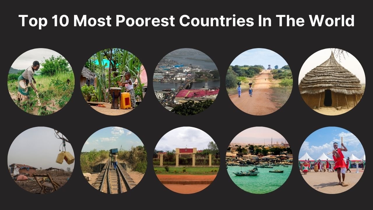 Top 10 Most Poorest Countries In The World